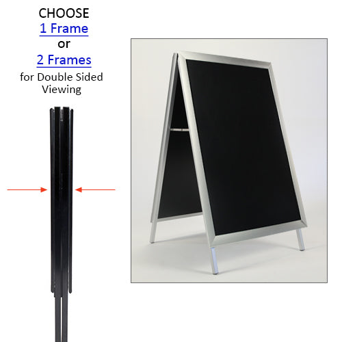 YOU CHOOSE! 1 BOLD 2.5 WIDE A-FRAME 18x24 for SINGLED SIDED VIEWING or 2 FRAMES 24x18 for DOUBLE SIDED VIEWING