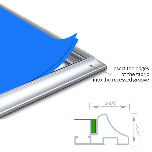 With the Silicone Edge Sewn into the Fabric, Simply Insert the 14" x 22" Graphic into the SEG Frame Recessed Grooves